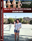 ʼ̵DVD ΢DVD ɥ㡼 Lola Loves To Get Fucked Hardcore [LolaHardt]